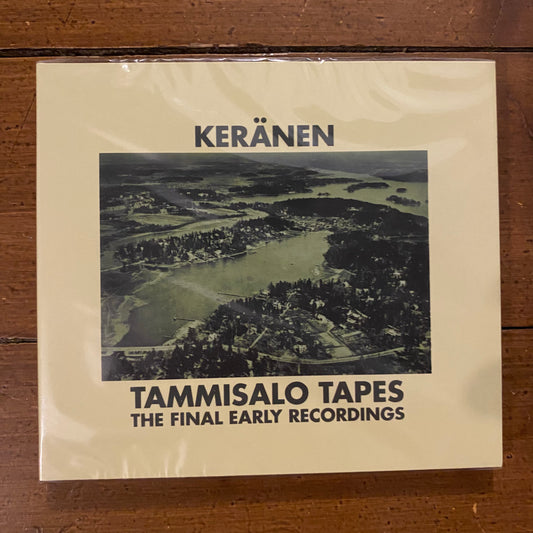 Keränen - Tammisalo Tapes - The Final Early Recordings CD